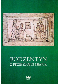 Bodzentyn z Przeszłości miasta