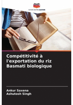 Compétitivité à l'exportation du riz Basmati biologique