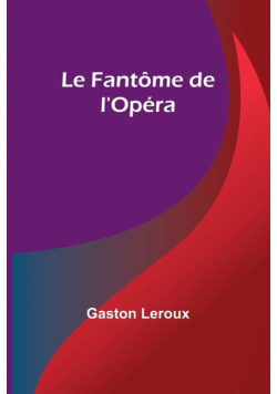 Le Fantôme de l'Opéra