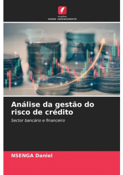Análise da gestão do risco de crédito