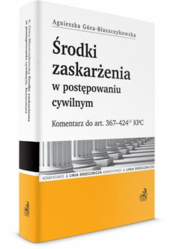 Środki zaskarżenia w postępowaniu cywilnym