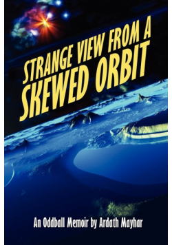 Strange View from a Skewed Orbit