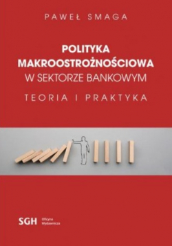 Polityka Makroostrożnościowa W Sektorze Bankowym