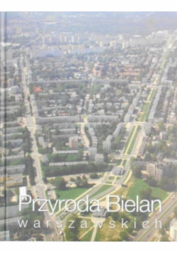 Przyroda Bielan Warszawskich