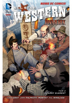 All Star Western, Tom 3. Czarny diament
