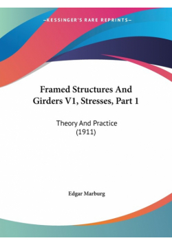 Framed Structures And Girders V1, Stresses, Part 1