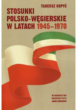 Stosunki polsko-węgierskie w latach 1945-1970