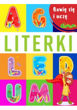Literki. Bawię się i uczę
