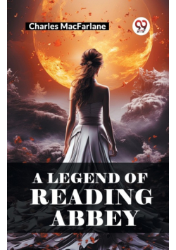 A Legend of Reading Abbey