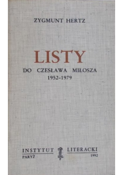 Listy do Czesława Miłosza 1952 - 1979
