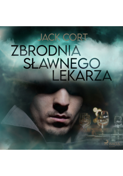 Zbrodnia sławnego lekarza