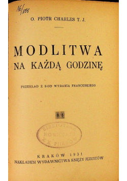 Modlitwa na każdą godzinę, 1932 r.