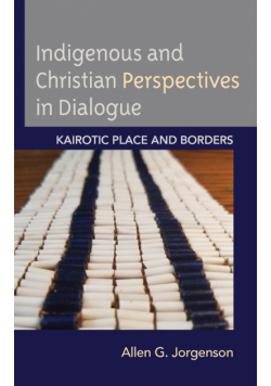 Indigenous and Christian Perspectives in Dialogue