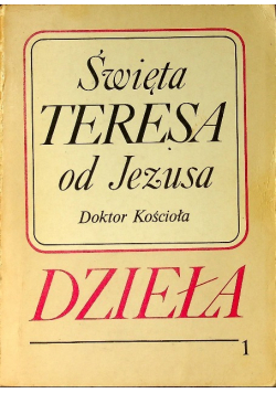 Święta Teresa od Jezusa Doktor Kościoła