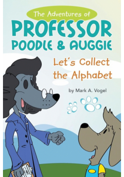 The Adventures of Professor Poodle & Auggie