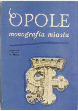 Opole monografia miasta
