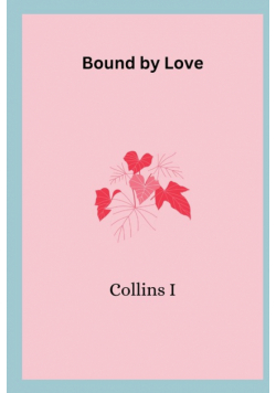 Bound by Love