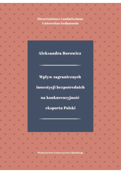 Wpływ zagranicznych inwestycji bezpośrednich na konkurencyjność eksportu Polski