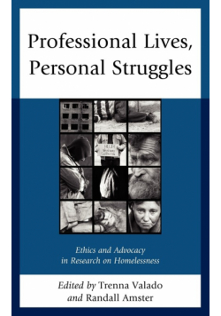 Professional Lives, Personal Struggles
