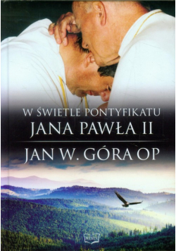 W świetle pontyfikatu a Pawła II