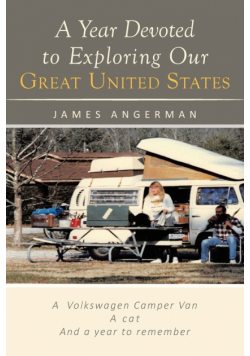 A Year Devoted to Exploring Our Great United States