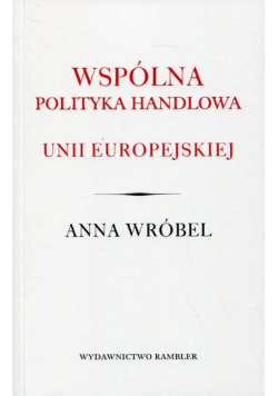 Wspólna polityka handlowa Unii Europejskiej