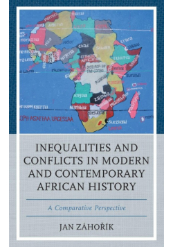 Inequalities and Conflicts in Modern and Contemporary African History