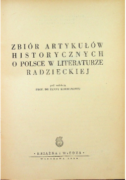 Zbiór artykułów historycznych o Polsce w literaturze radzieckiej 1950r.