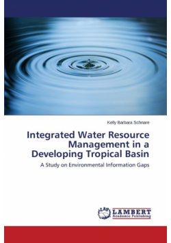 Integrated Water Resource Management in a Developing Tropical Basin