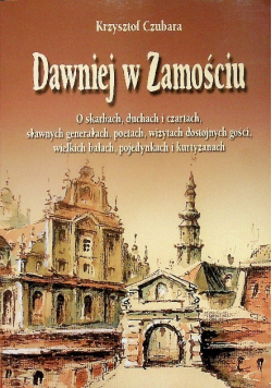 Dawniej w Zamościu