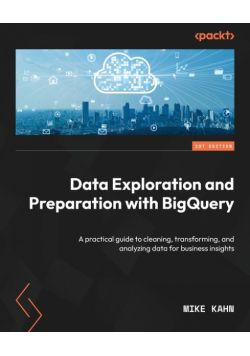 Data Exploration and Preparation with BigQuery