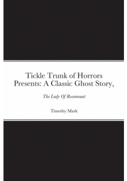 Tickle Trunk of Horrors Presents