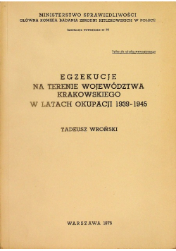 Egzekucje na terenie województwa krakowskiego w latach okupacji