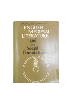 English Medieval Literature and Its Social Foundations