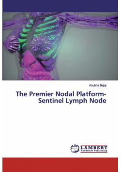 The Premier Nodal Platform- Sentinel Lymph Node