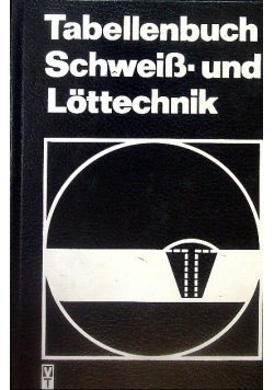 Tabellenbuch schweib und lottechnik