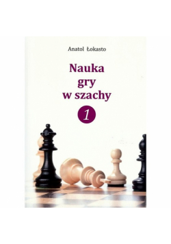 Nauka gry w szachy. Tom 1-2