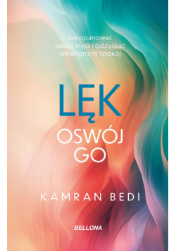 Lęk. Oswój go