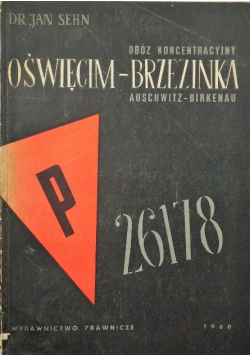 Obóz koncentracyjny Oświęcim  Brzezinka Auschwitz  Birkenau