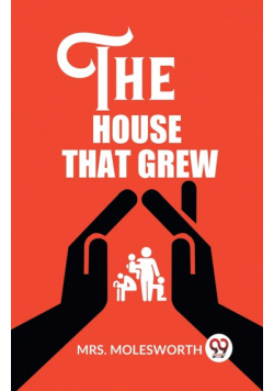 The House That Grew