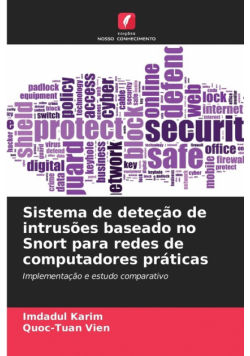 Sistema de deteção de intrusões baseado no Snort para redes de computadores práticas