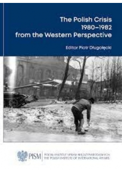 The Polish Crisis 1980 - 1982 from a Western