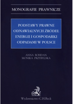 Podstawy prawne odnawialnych źródeł energii i gospodarki odpadami w Polsce