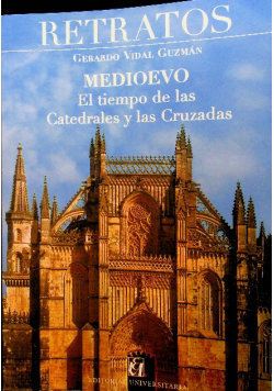 Retratos Medioevo El tiempo de las catedrales y las cruzadas