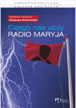 Czego nas uczy Radio Maryja