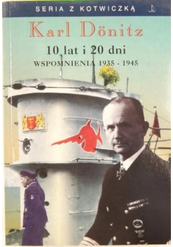 10 lat i 20 dni Wspomnienia 1935 - 1945
