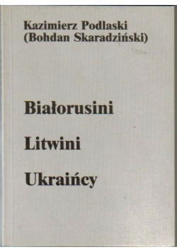Białorusini Litwini Ukraińcy