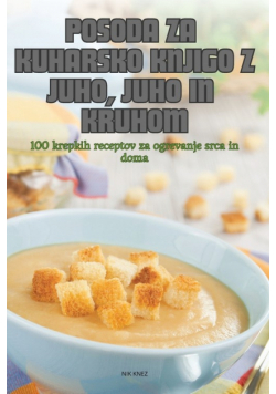 Posoda Za Kuharsko Knjigo Z Juho, Juho In Kruhom