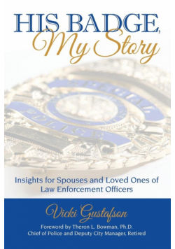 His Badge, My Story