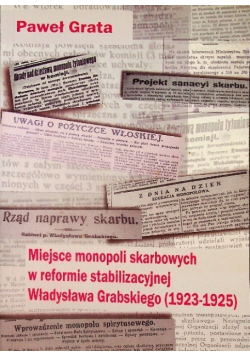 Miejsce monopoli skarbowych w reformie stabilizacyjnej Władysława Grabskiego 1923 - 1925
